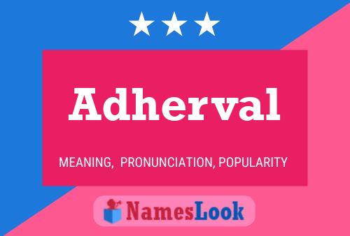 Adherval Name Poster