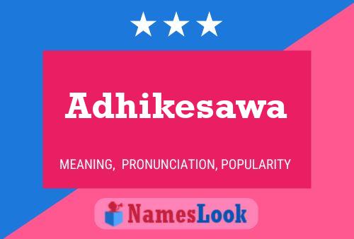 Adhikesawa Name Poster