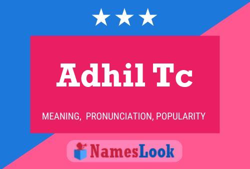 Adhil Tc Name Poster