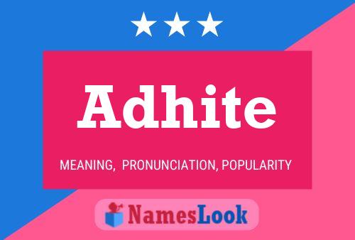 Adhite Name Poster