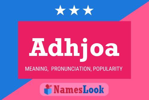 Adhjoa Name Poster