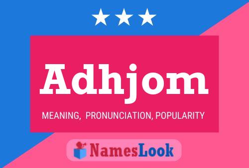 Adhjom Name Poster