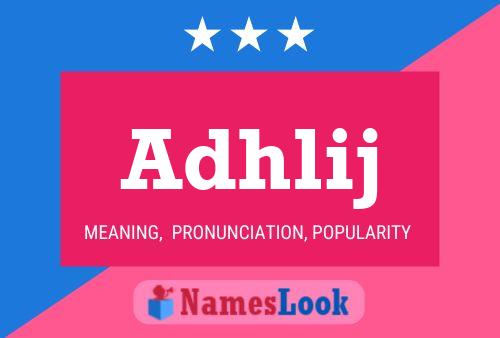 Adhlij Name Poster