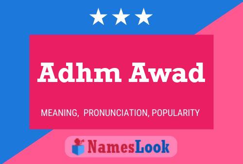 Adhm Awad Name Poster