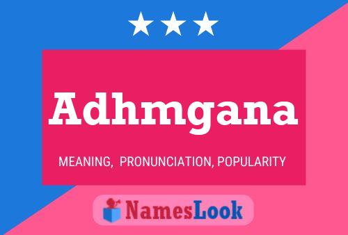 Adhmgana Name Poster