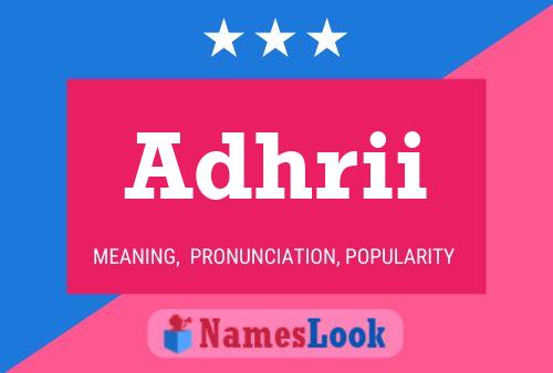 Adhrii Name Poster