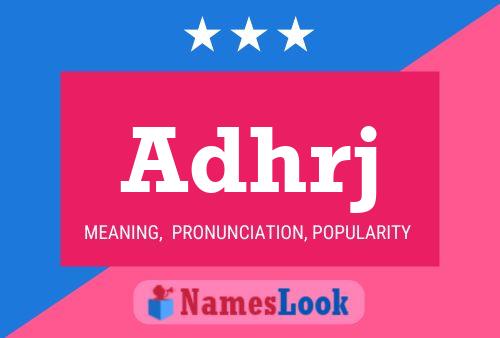 Adhrj Name Poster