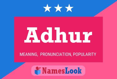 Adhur Name Poster