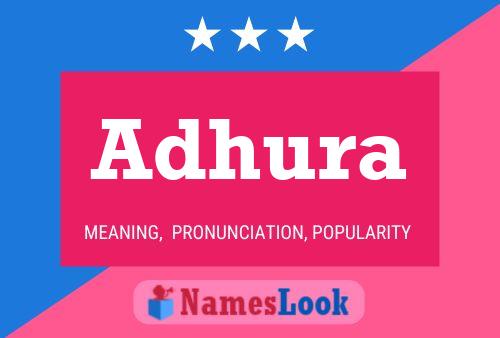 Adhura Name Poster