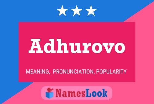 Adhurovo Name Poster