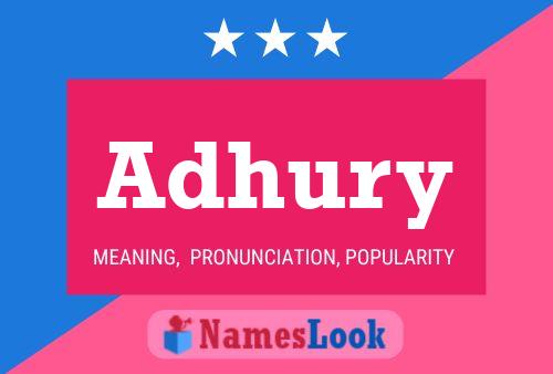 Adhury Name Poster