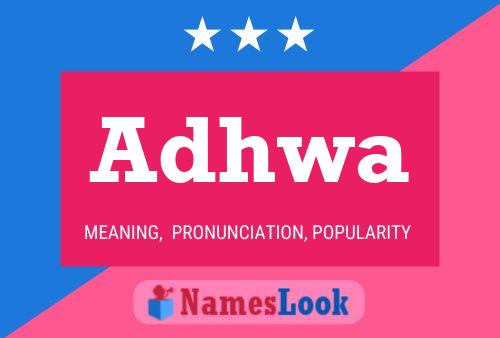 Adhwa Name Poster