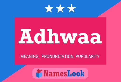 Adhwaa Name Poster