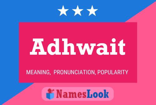 Adhwait Name Poster