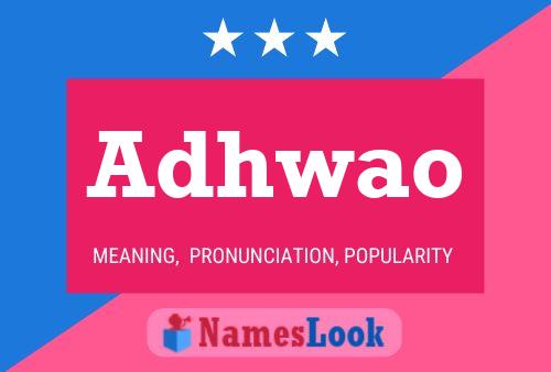 Adhwao Name Poster