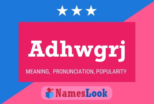 Adhwgrj Name Poster