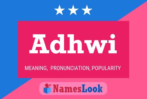 Adhwi Name Poster