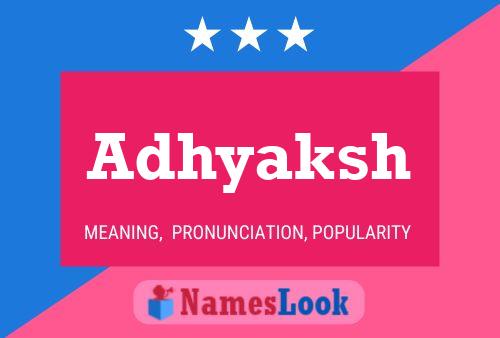 Adhyaksh Name Poster