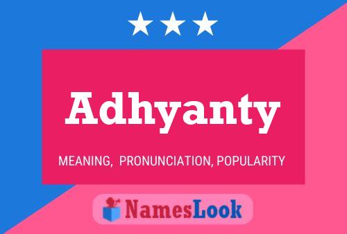 Adhyanty Name Poster