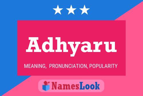 Adhyaru Name Poster