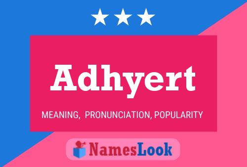 Adhyert Name Poster