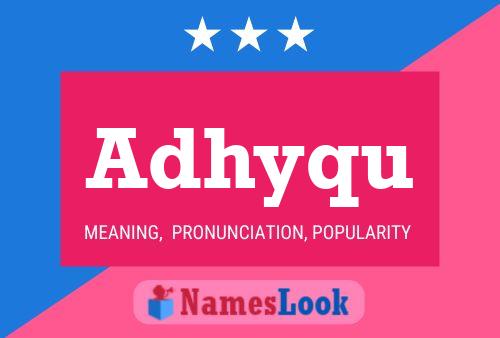 Adhyqu Name Poster