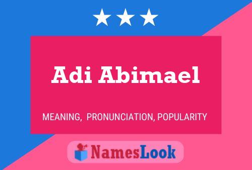 Adi Abimael Name Poster