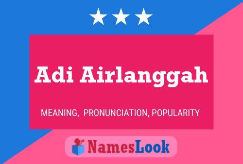 Adi Airlanggah Name Poster