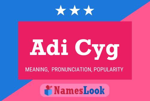 Adi Cyg Name Poster