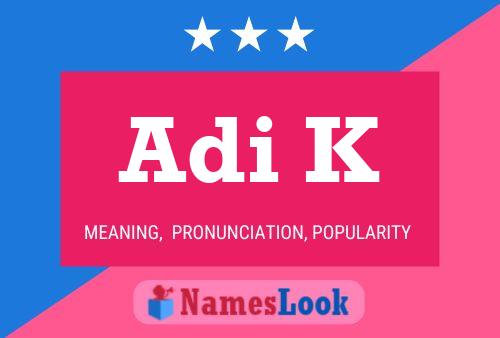 Adi K Name Poster