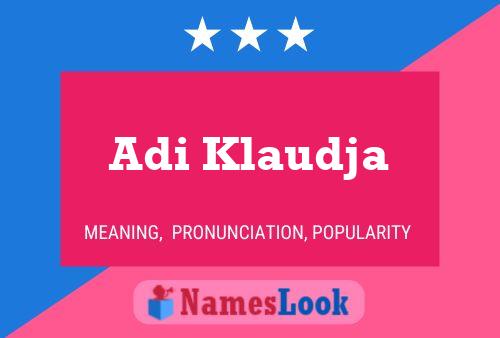 Adi Klaudja Name Poster