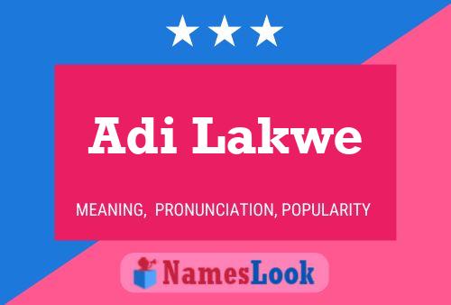 Adi Lakwe Name Poster