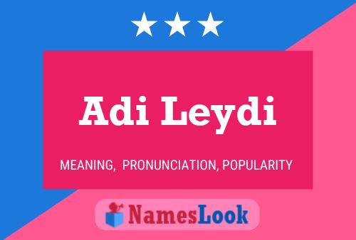 Adi Leydi Name Poster