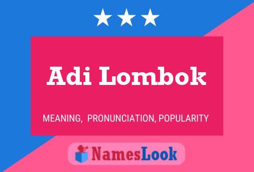 Adi Lombok Name Poster