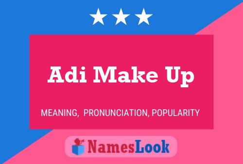 Adi Make Up Name Poster