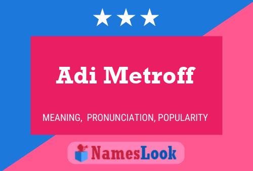 Adi Metroff Name Poster