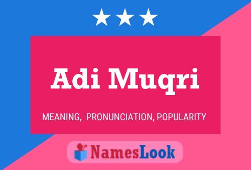 Adi Muqri Name Poster