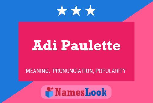 Adi Paulette Name Poster