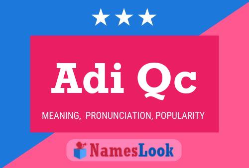 Adi Qc Name Poster