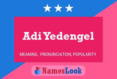 Adi Yedengel Name Poster