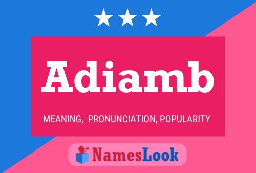 Adiamb Name Poster