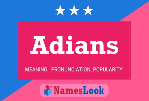 Adians Name Poster