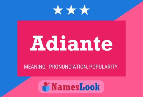 Adiante Name Poster