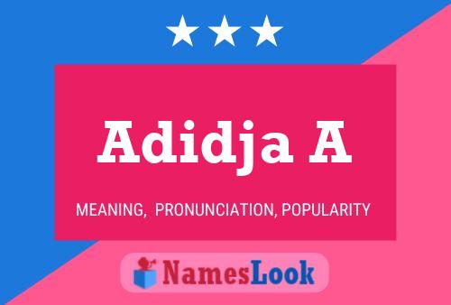 Adidja A Name Poster