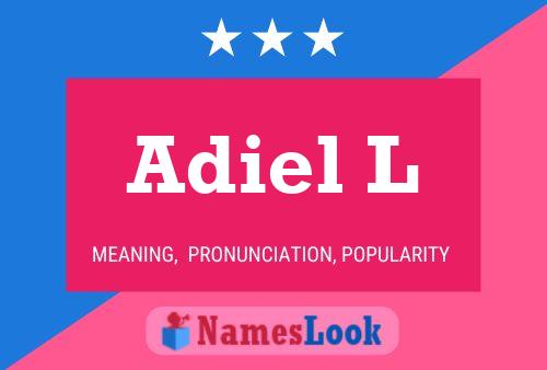 Adiel L Name Poster