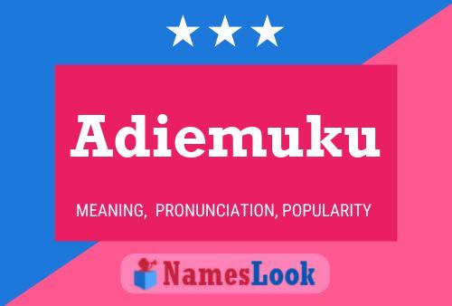 Adiemuku Name Poster