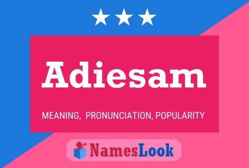 Adiesam Name Poster