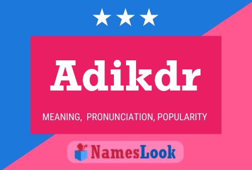 Adikdr Name Poster