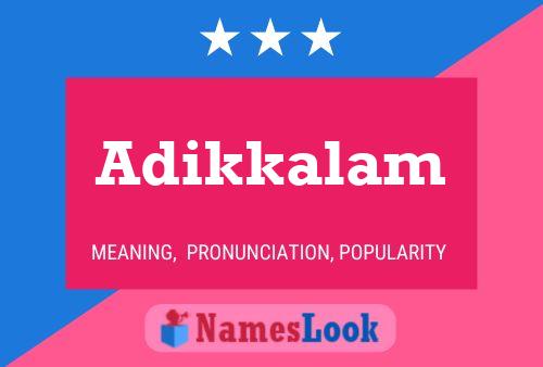 Adikkalam Name Poster