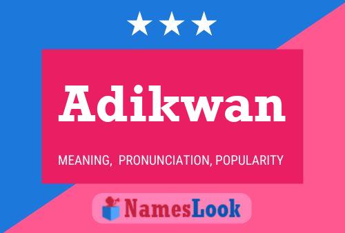 Adikwan Name Poster